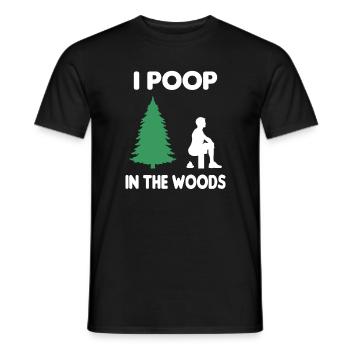 Poop In The Woods Natur Outdoor Reisen Geschenk - Männer T-Shirt - Schwarz - Vorne - AI Model Male 178 light (178cm)