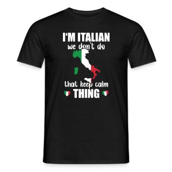 Italien Ne Pas Garder Calme Chose Nationalité - T-shirt homme - noir - Devant - AI Model Male 178 light (178cm)