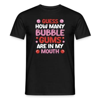 Guess How Many Bubble Gums Are In My Mouth - Men's T-Shirt - black - Front - AI Model Male 178 light (178cm)
