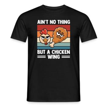 Ain't No Thing But A Chicken Wing - Männer T-Shirt - Schwarz - Vorne - AI Model Male 178 light (178cm)