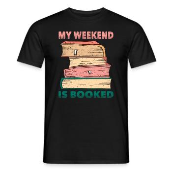 Book – My Weekend Is Booked – Bookworm – Book Club - Men's T-Shirt - black - Front - AI Model Male 178 light (178cm)
