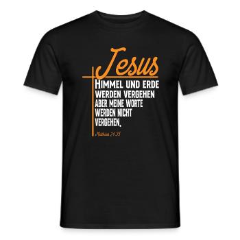 Himmel Und Erde Werden Vergehen Matthäus 24:35 - Männer T-Shirt - Schwarz - Vorne - AI Model Male 178 light (178cm)