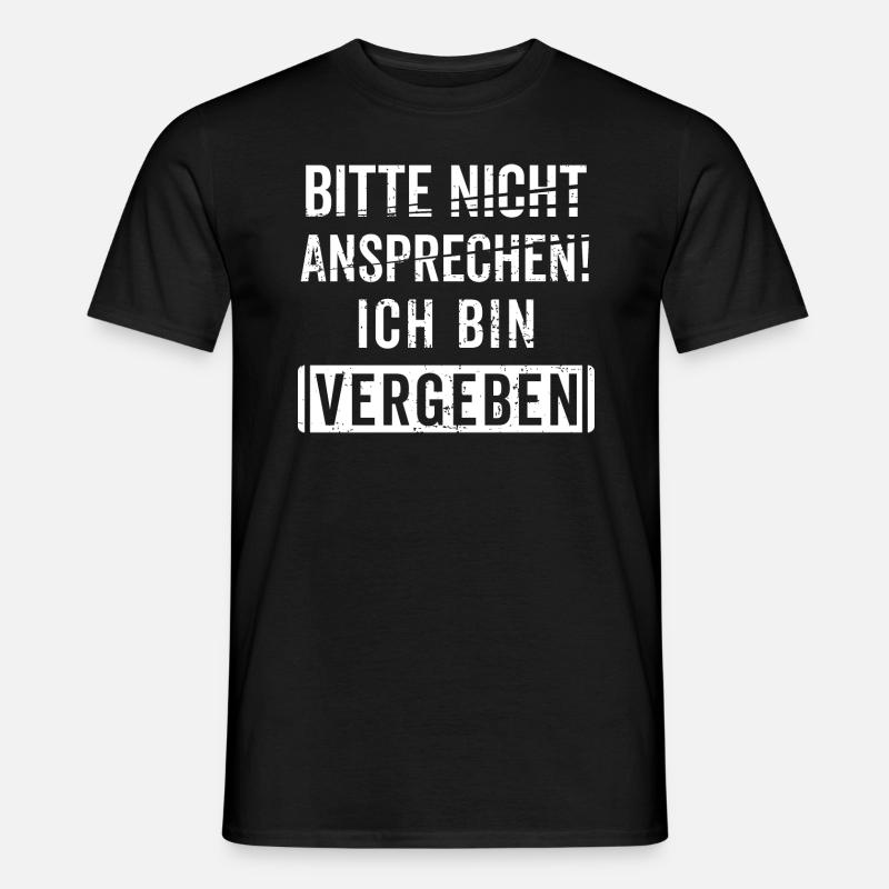 Nicht Ansprechen bin vergeben Geschenk Geschenkide - Männer T-Shirt - Schwarz