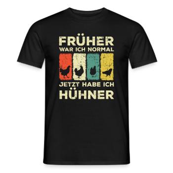 Früher war ich normal jetzt habe ich Hühner Küken - Männer T-Shirt - Schwarz - Vorne - AI Model Male 178 light (178cm)