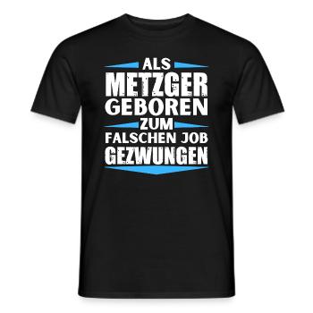Butcher landed in the wrong job - Men's T-Shirt - black - Front - AI Model Male 178 light (178cm)