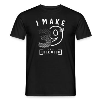 I Make 39 Birthday 39 Years Old - Men's T-Shirt - black - Front - AI Model Male 178 light (178cm)