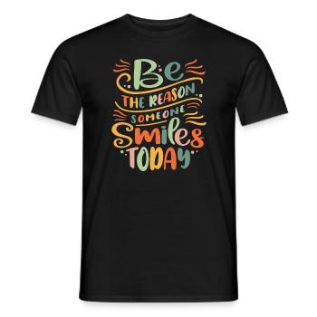 Be The Reason Someone Smiles Today Inspiration - Men's T-Shirt - black - Front - AI Model Male 178 light (178cm)