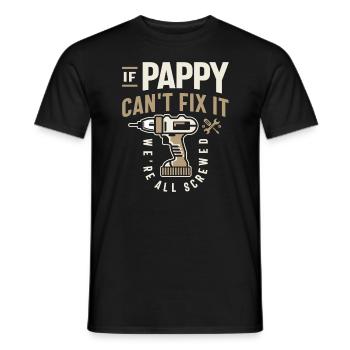 If Pappy Cant Fix It Were All Screwed Grandpa - Men's T-Shirt - black - Front - AI Model Male 178 light (178cm)