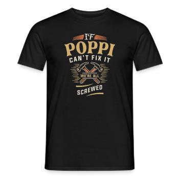 Wenn Poppi es nicht reparieren kann Lustiger Handwerker Opa - Männer T-Shirt - Schwarz - Vorne - AI Model Male 178 light (178cm)