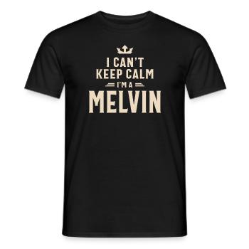 I Can't Keep Calm I'm a Melvin Personalized Name - Men's T-Shirt - black - Front - AI Model Male 178 light (178cm)