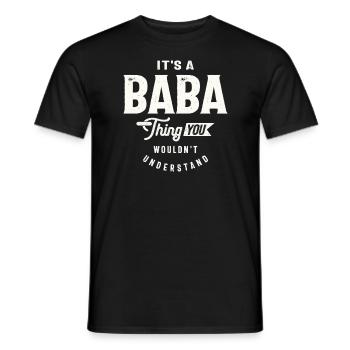 It's a Baba Thing - Grandparents - Men's T-Shirt - black - Front - AI Model Male 178 light (178cm)