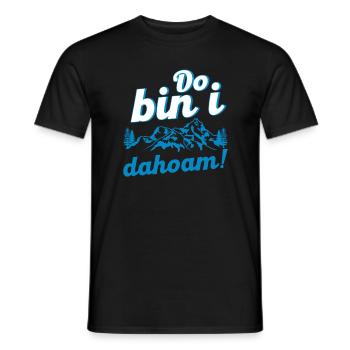 Do Bin I Dahoam Berge Wanderer Bayern Geschenk - Männer T-Shirt - Schwarz - Vorne - AI Model Male 178 light (178cm)