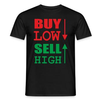 Buy Low Sell High, Stock Market Trader - Men's T-Shirt - black - Front - AI Model Male 178 light (178cm)