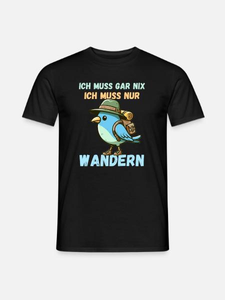 Wandern Wanderung Wanderurlaub Vogel Natur Lustig - Männer T-Shirt - Schwarz