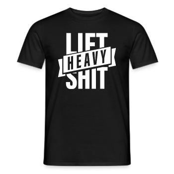 Lift Heavy Shit, Bodybuilding, Gym, Fitnessstudio - Männer T-Shirt - Schwarz - Vorne - AI Model Male 178 light (178cm)