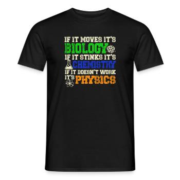 Biology Chemistry Physics Naturwissenschaften - Männer T-Shirt - Schwarz - Vorne - AI Model Male 178 light (178cm)