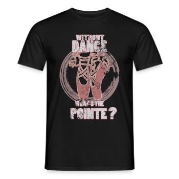Ballet Hobby Sport Leisure Gift - Men's T-Shirt - black - Front - AI Model Male 178 light (178cm)