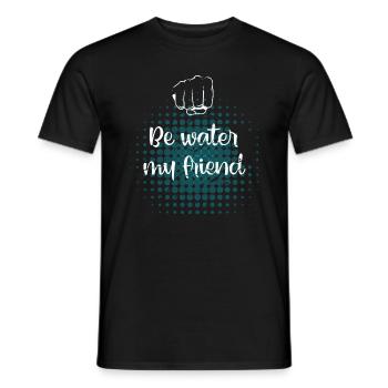 Water Friend Lee Jun Fan Bruce, Martial Arts Saying - Men's T-Shirt - black - Front - AI Model Male 178 light (178cm)