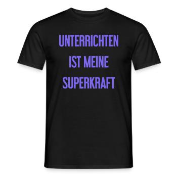 Unterrichten - Meine Superkraft! - Männer T-Shirt - Schwarz - Vorne - AI Model Male 178 light (178cm)