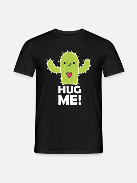 Hug me ! Kaktus / Cactus - Männer T-Shirt - Schwarz
