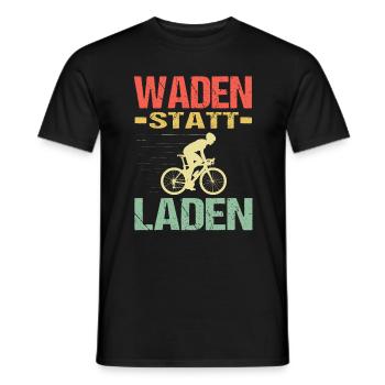 Fahrrad Sprüche Fahrradfahrer Waden Statt Laden - Männer T-Shirt - Schwarz - Vorne - AI Model Male 178 light (178cm)