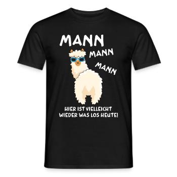 Mann hier ist vielleicht wieder was los heute - Männer T-Shirt - Schwarz - Vorne - AI Model Male 178 light (178cm)