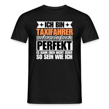 Perfekter Taxifahrer - Männer T-Shirt - Schwarz - Vorne - AI Model Male 178 light (178cm)