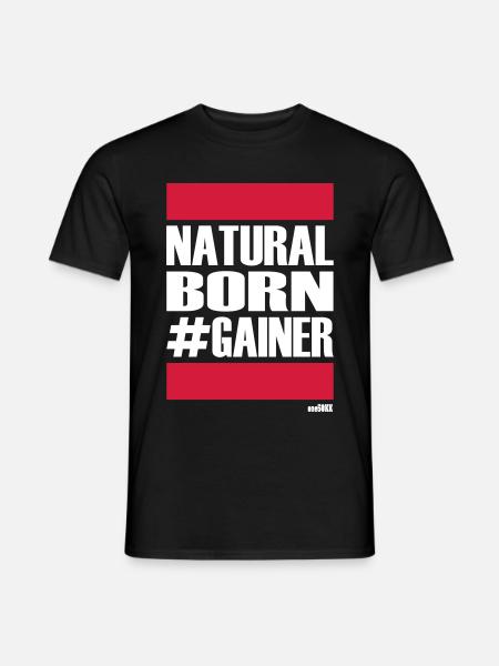 NATURAL BORN GAINER - Männer T-Shirt - Schwarz