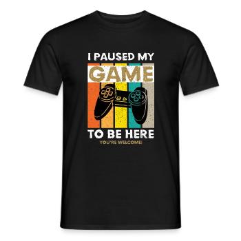 I Paused My Game To Be Here You re Welcome Rengaine - T-shirt homme - noir - Devant - AI Model Male 178 light (178cm)