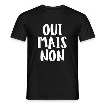 Oui Mais non français - T-shirt homme - noir - Devant - AI Model Male 178 light (178cm)