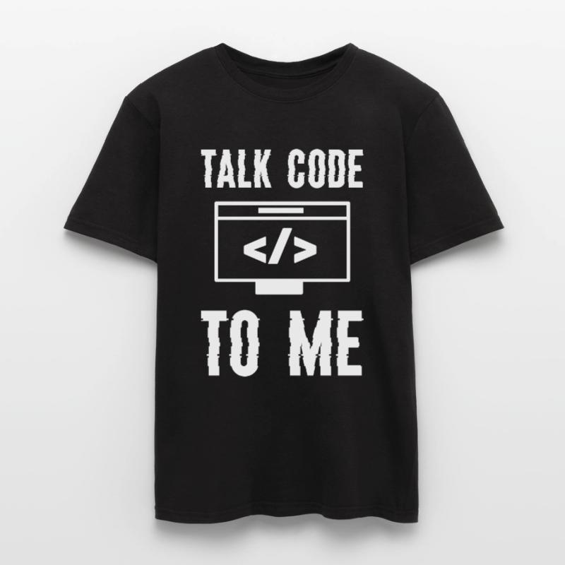 Codierung Programmierung Talk Code To Me Männer T-Shirt