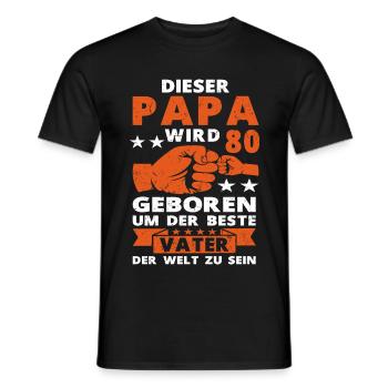 Papa 80 Geburtstag Vater 80 Jahre Spruch - Männer T-Shirt - Schwarz - Vorne - AI Model Male 178 light (178cm)