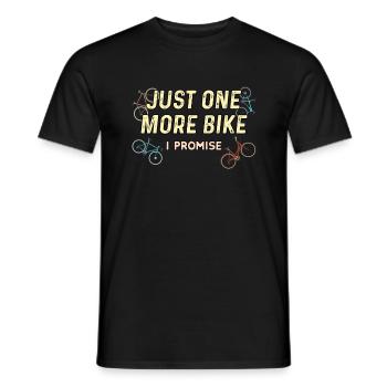 Just One More Bike I Promise - Funny Bike Cyclist - Men's T-Shirt - black - Front - AI Model Male 178 light (178cm)