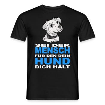 Sei der Mensch für den dein Hund dich hält - Männer T-Shirt - Schwarz - Vorne - AI Model Male 178 light (178cm)
