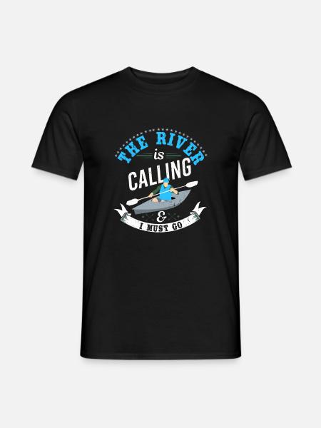 The River is calling and I must go-water sports - Männer T-Shirt - Schwarz