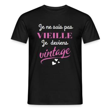 Je ne suis pas vieille je deviens vintage. - T-shirt homme - noir - Devant - AI Model Male 178 light (178cm)
