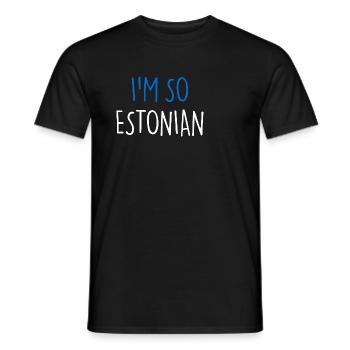 I'M SO ESTONIAN Estland - Männer T-Shirt - Schwarz - Vorne - AI Model Male 178 light (178cm)