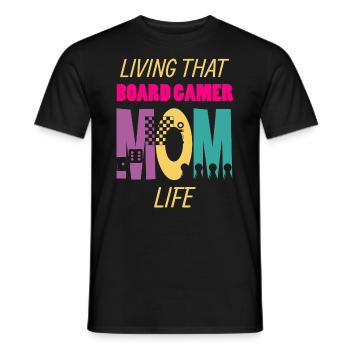 Living That Board Gamer Mom Life Brettspieler Mama - Männer T-Shirt - Schwarz - Vorne - AI Model Male 178 light (178cm)