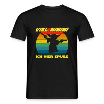 Viel Mimimi ich hier spüre - Pew Pew - Männer T-Shirt - Schwarz - Vorne - AI Model Male 178 light (178cm)