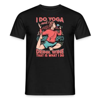 I Do Yoga And Drink Wine, That Is What I Do - Männer T-Shirt - Schwarz - Vorne - AI Model Male 178 light (178cm)