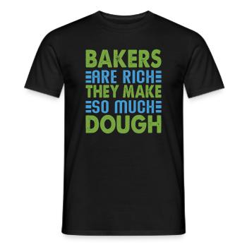 Les boulangers sont riches, ils font tellement de pâte - Cuisson - T-shirt homme - noir - Devant - AI Model Male 178 light (178cm)
