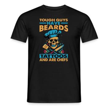 Tough Guys Have Beards Tattoos And Are Chefs - Männer T-Shirt - Schwarz - Vorne - AI Model Male 178 light (178cm)