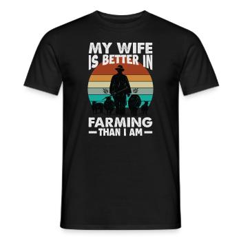 My wife is better in farming than I am - farmer - - Men's T-Shirt - black - Front - AI Model Male 178 light (178cm)