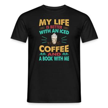 My Life Is Better With An Iced Coffee And A Book W - Men's T-Shirt - black - Front - AI Model Male 178 light (178cm)