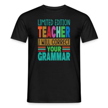 Professeur en édition limitée Je corrigerai votre Gramma - T-shirt homme - noir - Devant - AI Model Male 178 light (178cm)