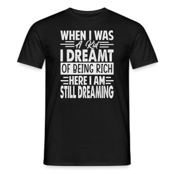 Quand j’étais enfant, je rêvais d’être riche ici je suis - T-shirt homme - noir - Devant - AI Model Male 178 light (178cm)