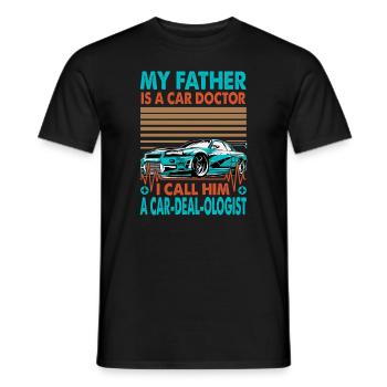 My Father Is A Car Doctor I Call Him A Car-Deal-Ol - Men's T-Shirt - black - Front - AI Model Male 178 light (178cm)