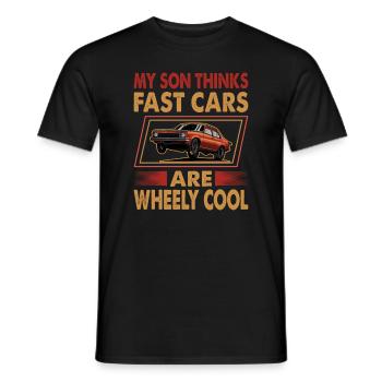 My Son Thinks Fast Cars Are Wheely Cool - Funny - - Men's T-Shirt - black - Front - AI Model Male 178 light (178cm)