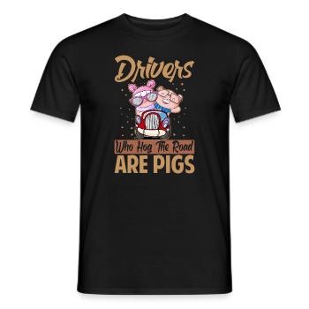 Les pilotes qui accaparent la route sont des cochons - Drôle - Courses - T-shirt homme - noir - Devant - AI Model Male 178 light (178cm)