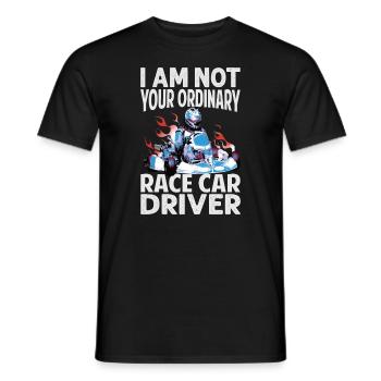 I Am Not Your Ordinary Race Car Driver - Racing -M - Men's T-Shirt - black - Front - AI Model Male 178 light (178cm)